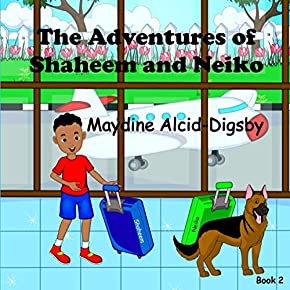 Cover of The Adventures of Shaheem & Neiko by Dr. Maydine Alcid-Digsby
