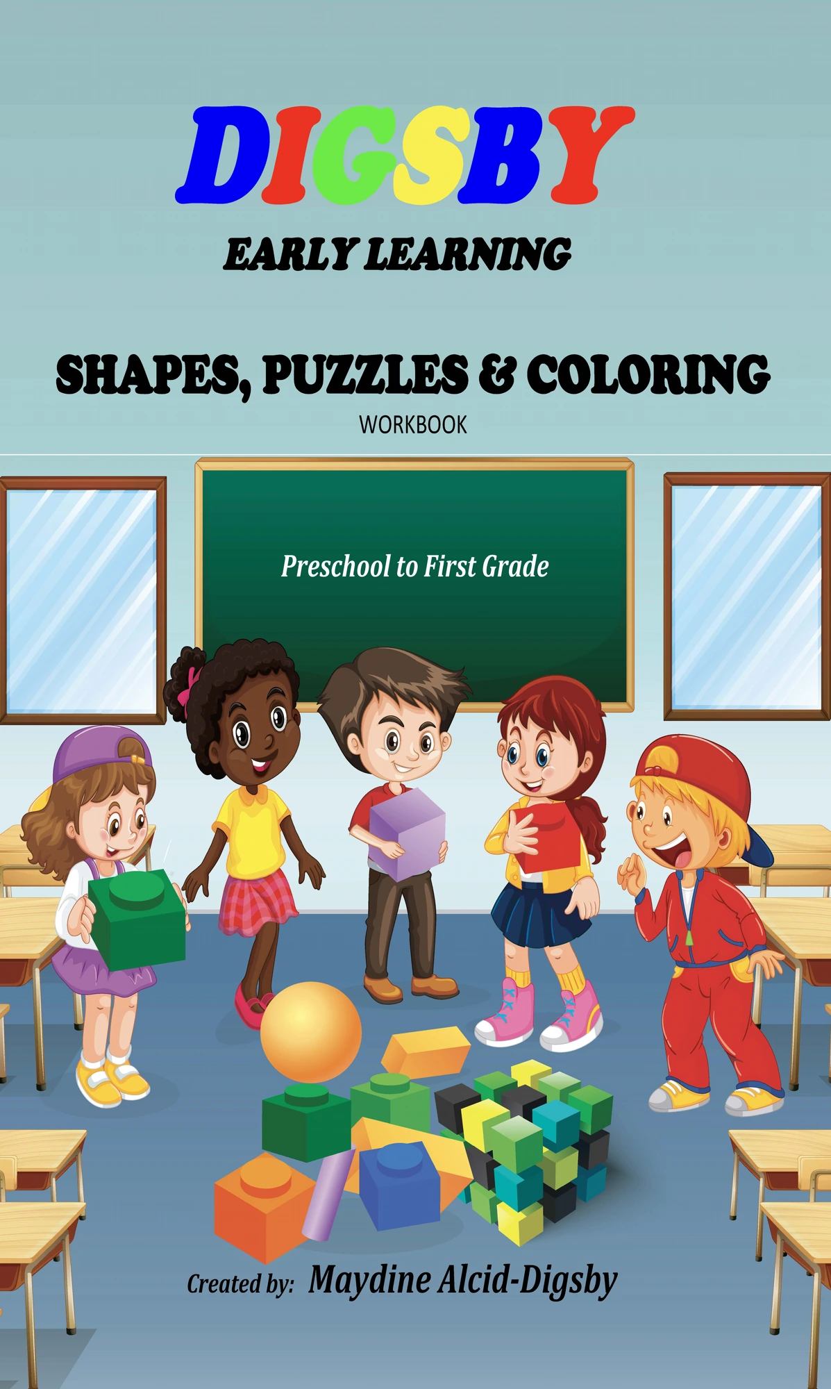 Cover of Shapes, Puzzles & Coloring by Dr. Maydine Alcid-Digsby